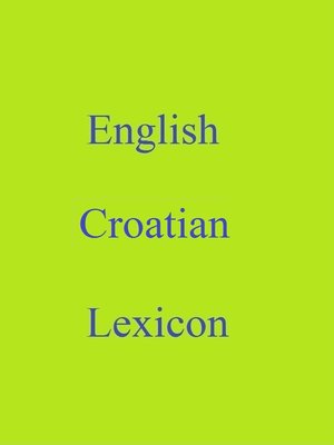 cover image of English Croatian Lexicon